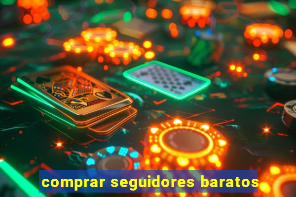 comprar seguidores baratos